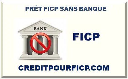PRÊT FICP SANS BANQUE