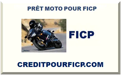 PRÊT MOTO POUR FICP